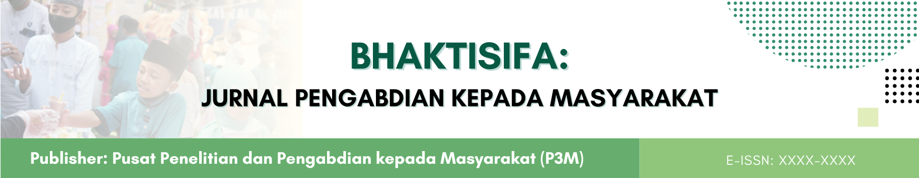 Bhaktisifa: Jurnal Pengabdian kepada Masyarakat